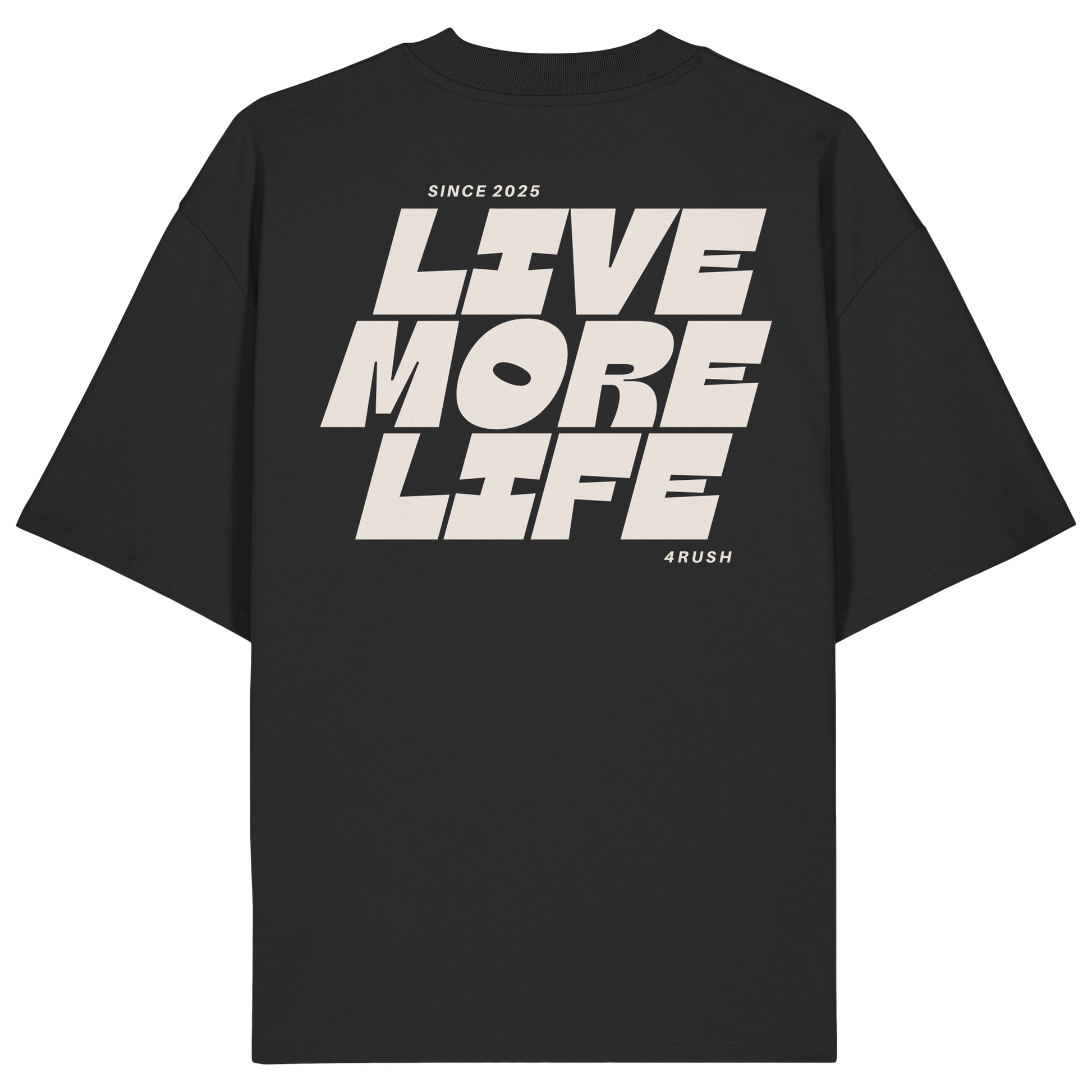 LIFE MORE LIVE OVERSIZE TEE
