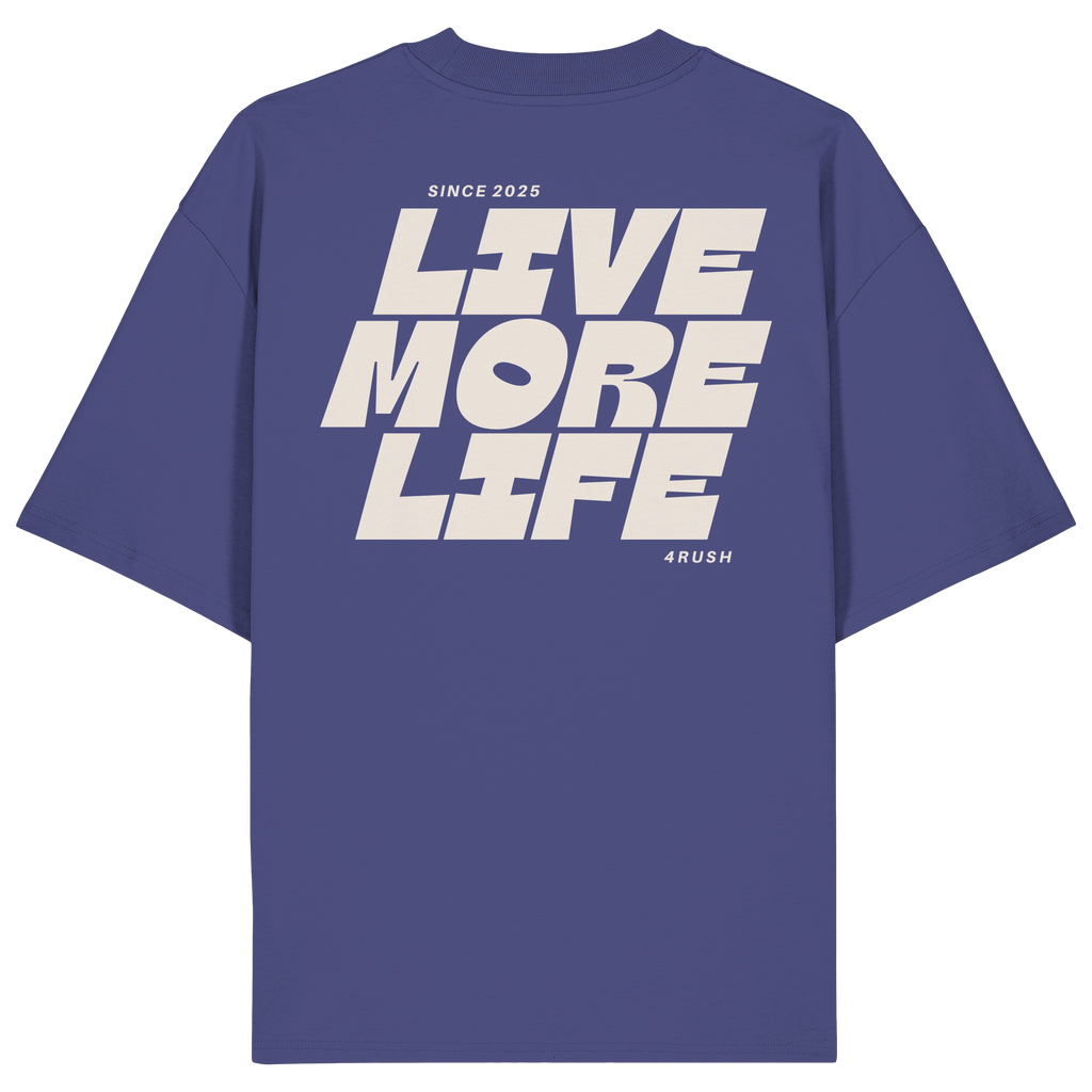 LIFE MORE LIVE OVERSIZE TEE