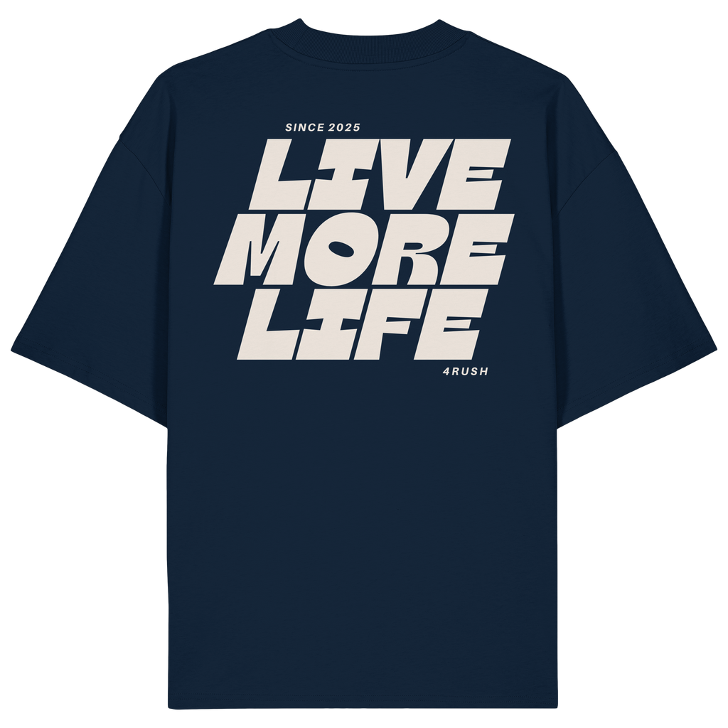 LIFE MORE LIVE OVERSIZE TEE