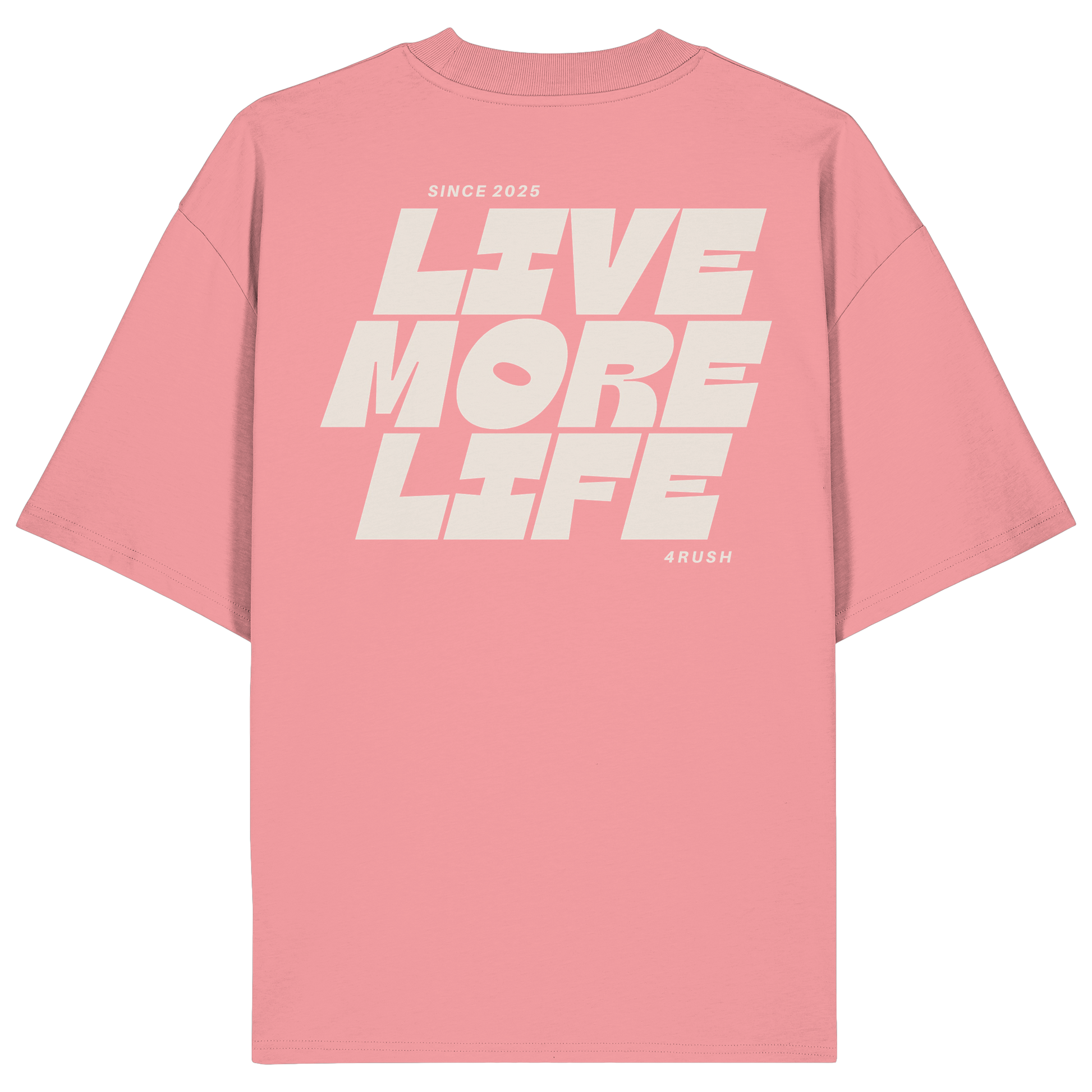 LIFE MORE LIVE OVERSIZE TEE