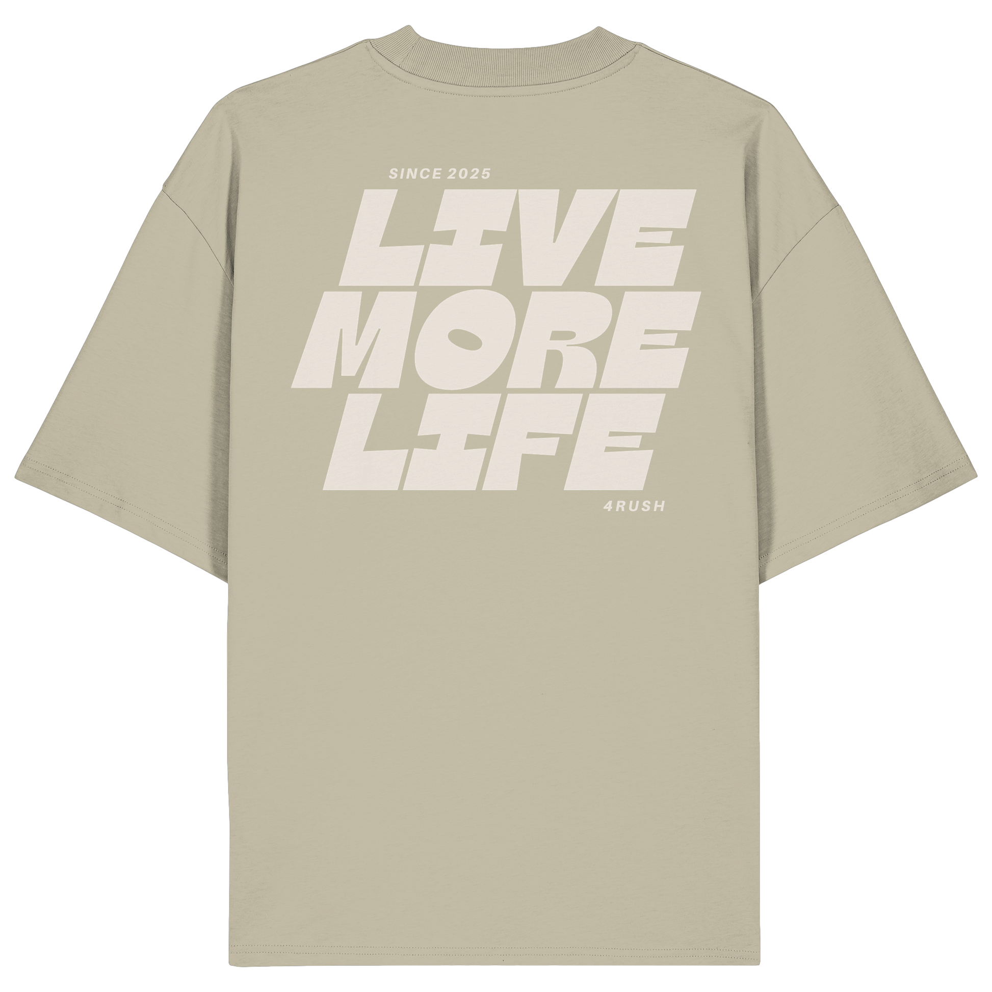 LIFE MORE LIVE OVERSIZE TEE